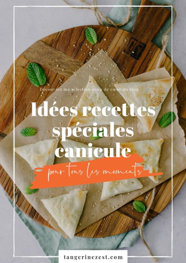 idees recettes speciales canicule