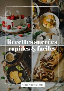 recettes sucrées rapides & faciles