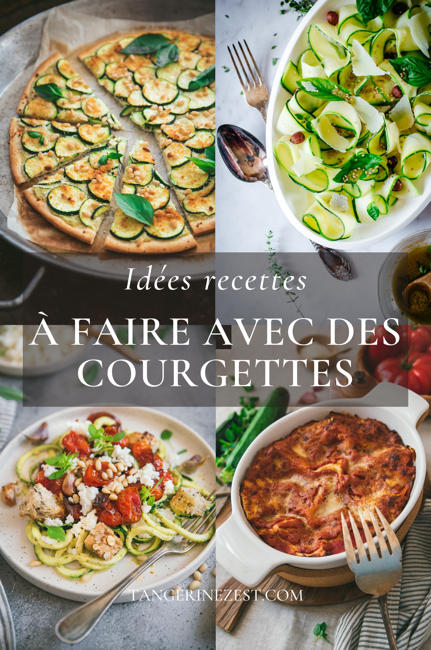 idées recettes courgettes