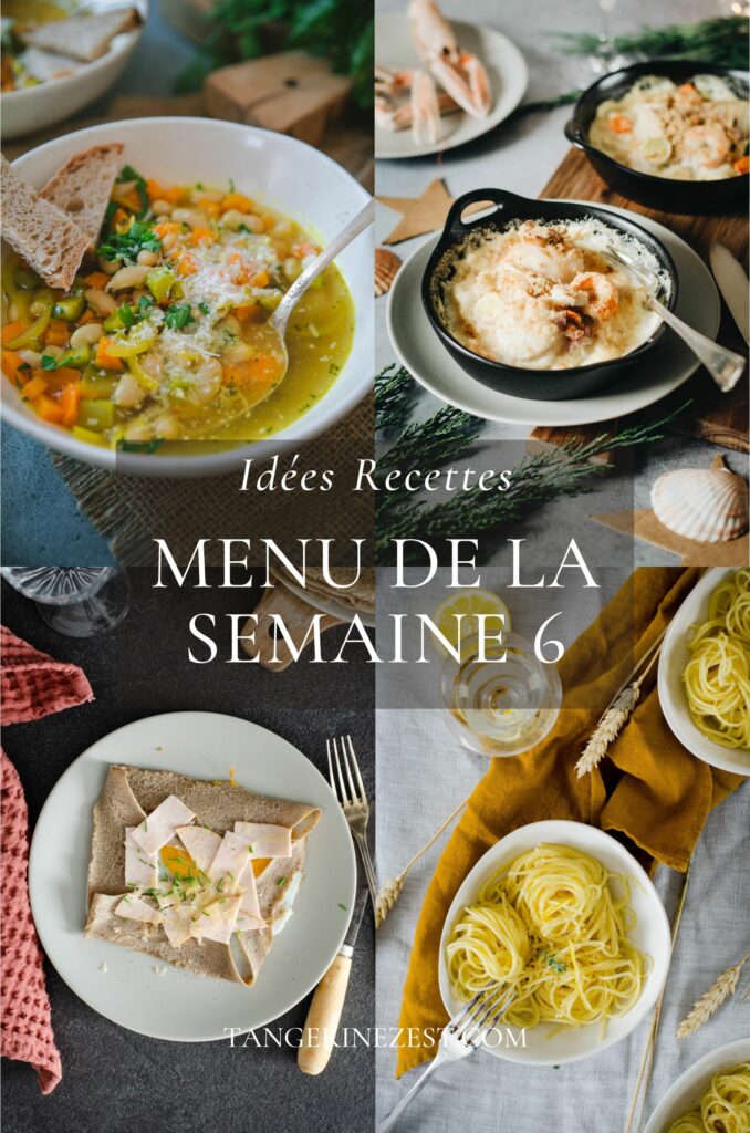 Idées recettes - Menu de la semaine 6 Février