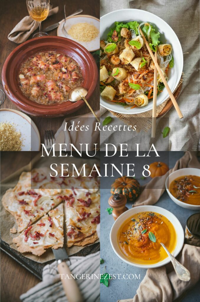 Idées recettes - Menu de la semaine 8 Février