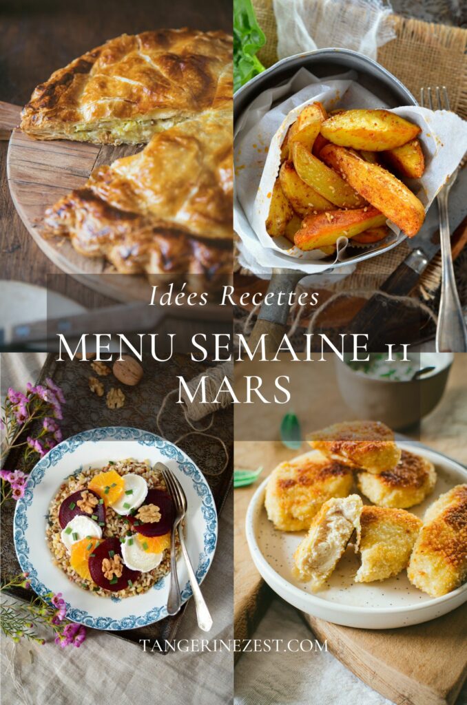 Idées recettes – Menu de la semaine 11 - Mars