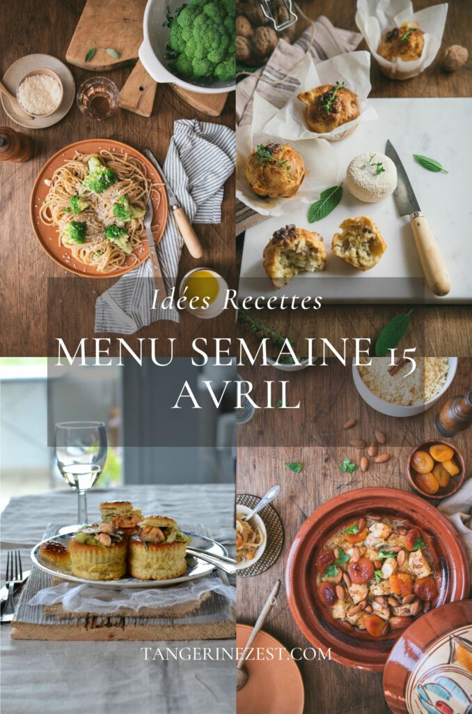 Idées recettes – Menu de la semaine 15 avril