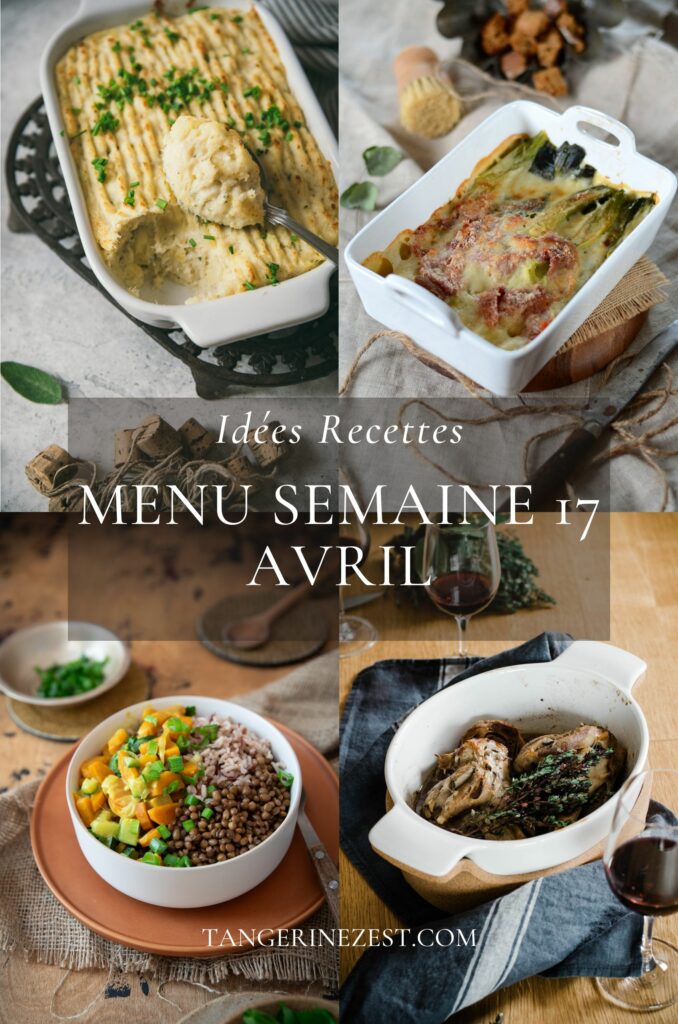 Idées recettes – Menu de la semaine 17 avril