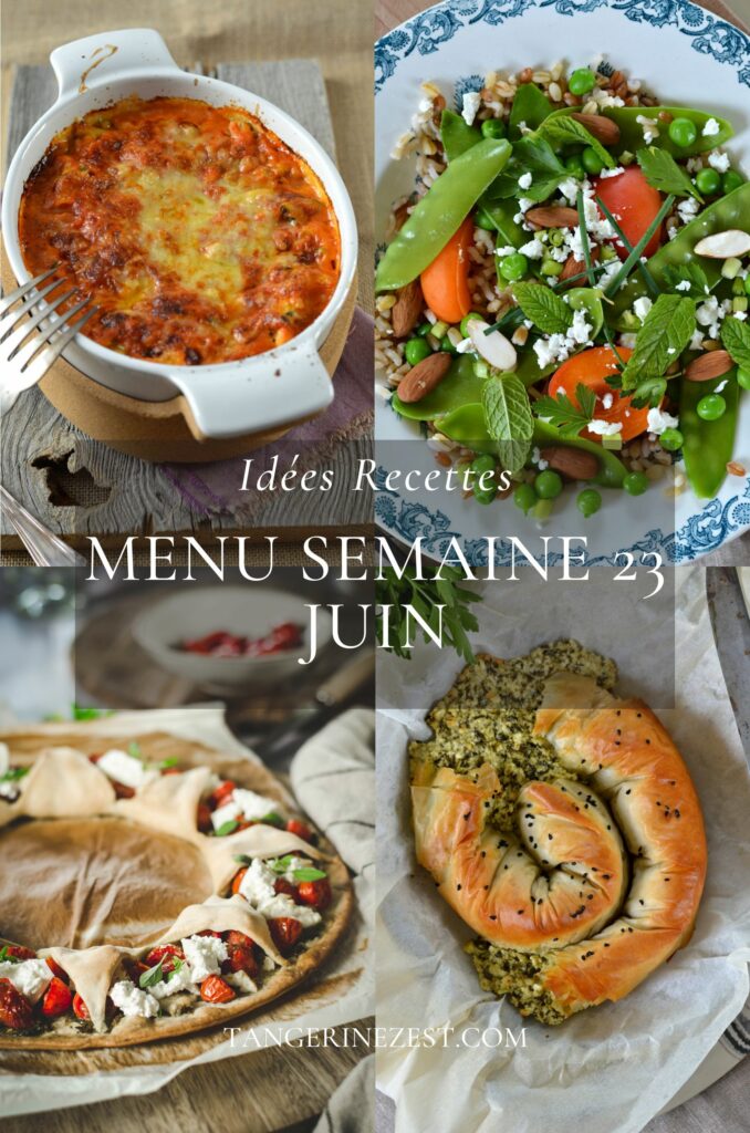 Idées recettes – Menu de la semaine 23 du mois de Juin