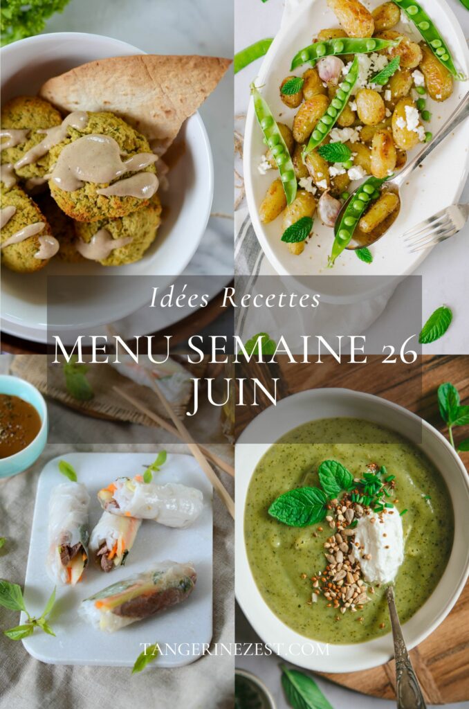 Idées recettes – Menu de la semaine 26 juin