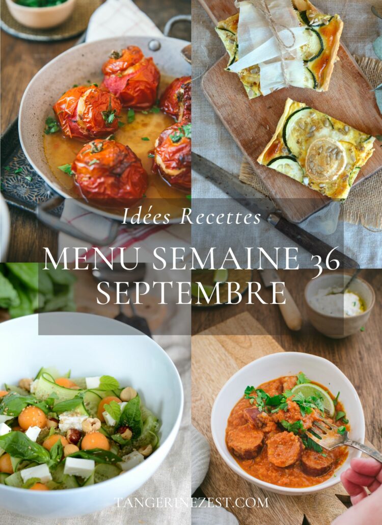 Idées recettes – Menu de la semaine 36 mois de Septembre