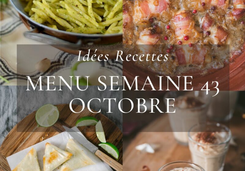 Idees-recettes-Menu-de-la-semaine-43-mois-Octobre