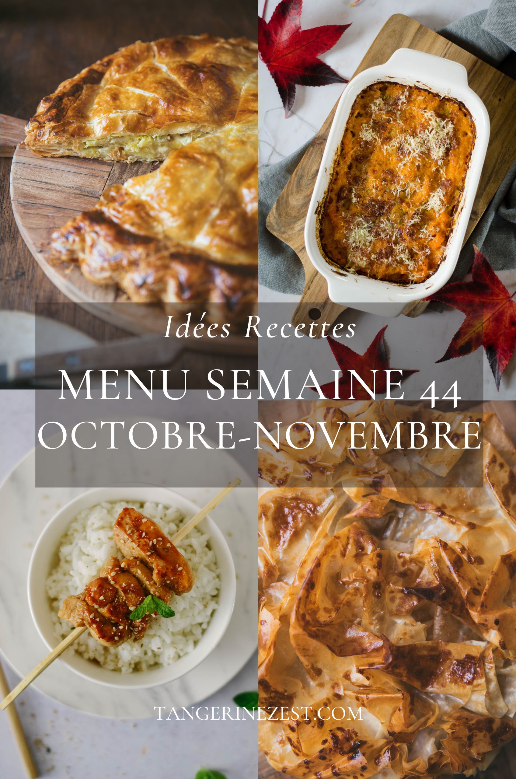 Idées recettes – Menu de la semaine 44 du 28 Octobre au 3 Novembre