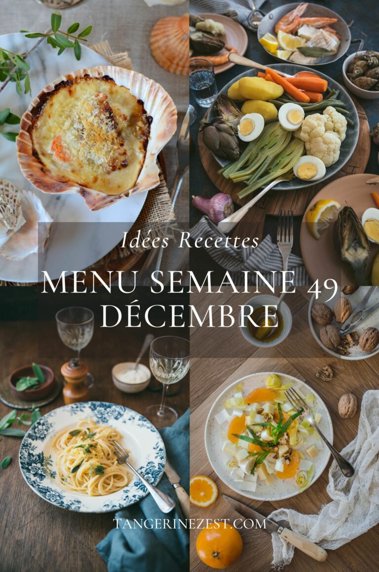 Idées recettes – Menu de la semaine 49 mois Décembre