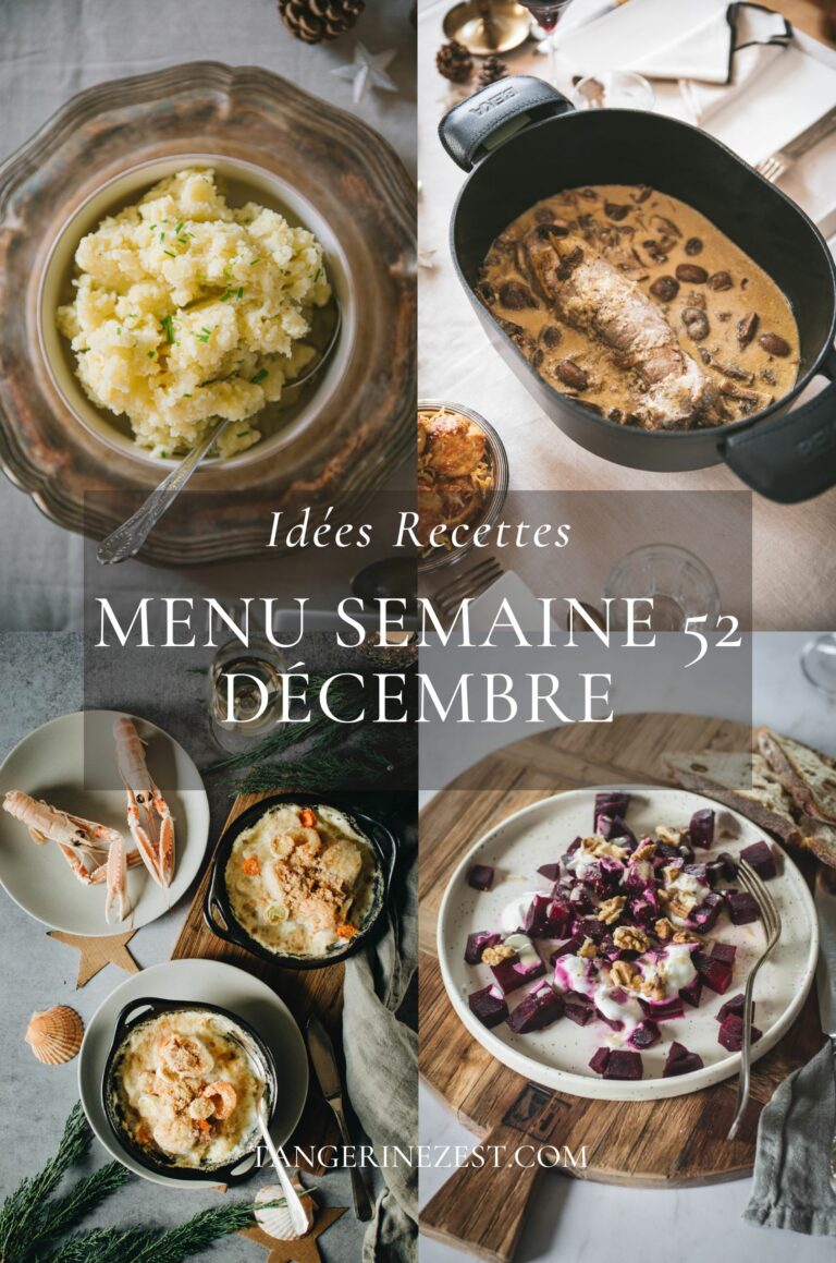 Idées recettes – Menu de la semaine 52 mois Décembre